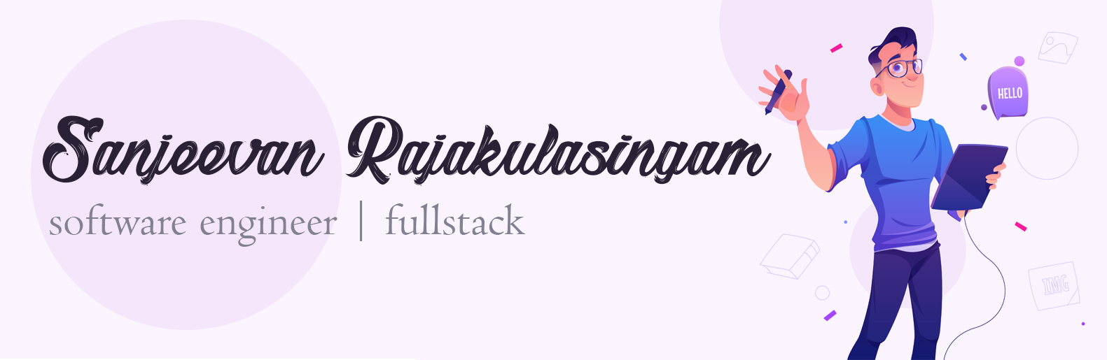 banner that says Sanjeevan Rajakulasingam - software engineer, full stack alongside a cartoon illustration of Sanjeevan