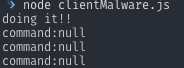 Console of malware with null command assigned