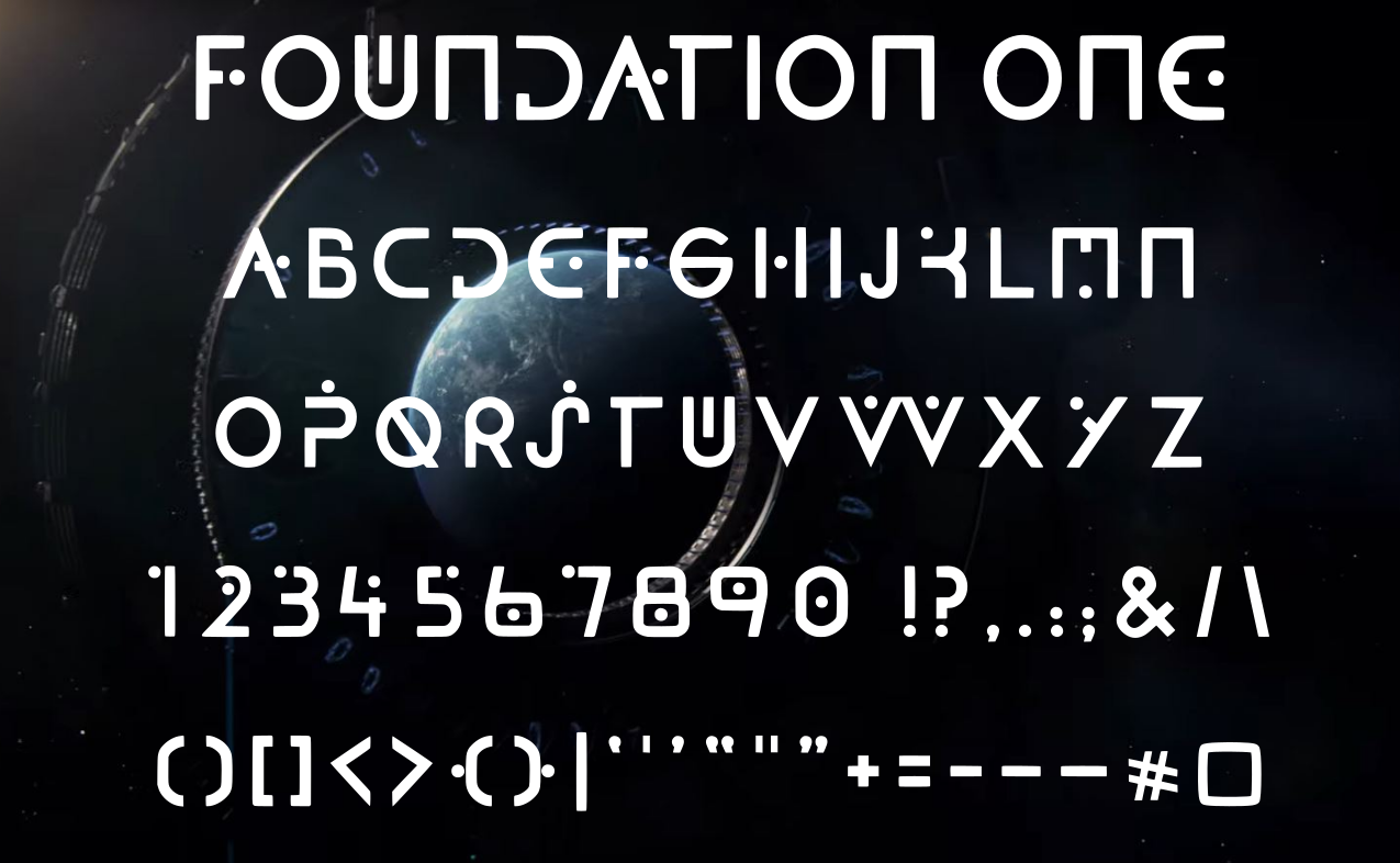 All uppercase letters, numbers, punctuation and most Basic Latin symbols of the Foundation One font, displayed against a scene from the Apple TV+ series Foundation, based on the Asimov books