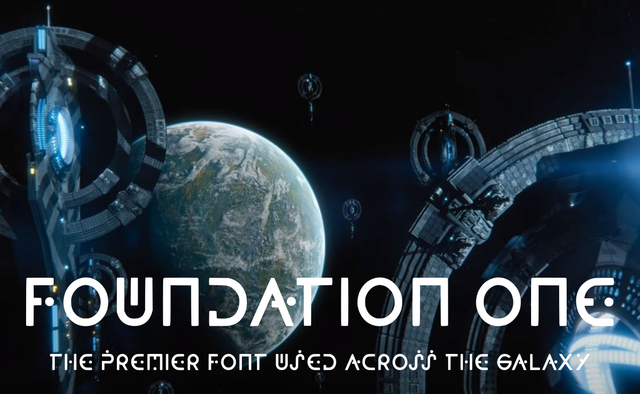 The name Foundation One is shown in large type on an image showing spaceships attacking a planet, a scene from the Apple TV+ series Foundation — underneath that is a tagline, 'The premier font used across the galaxy'