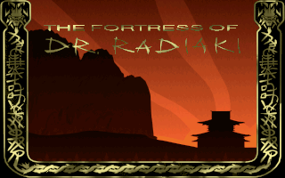 Fortress of Dr. Radiaki