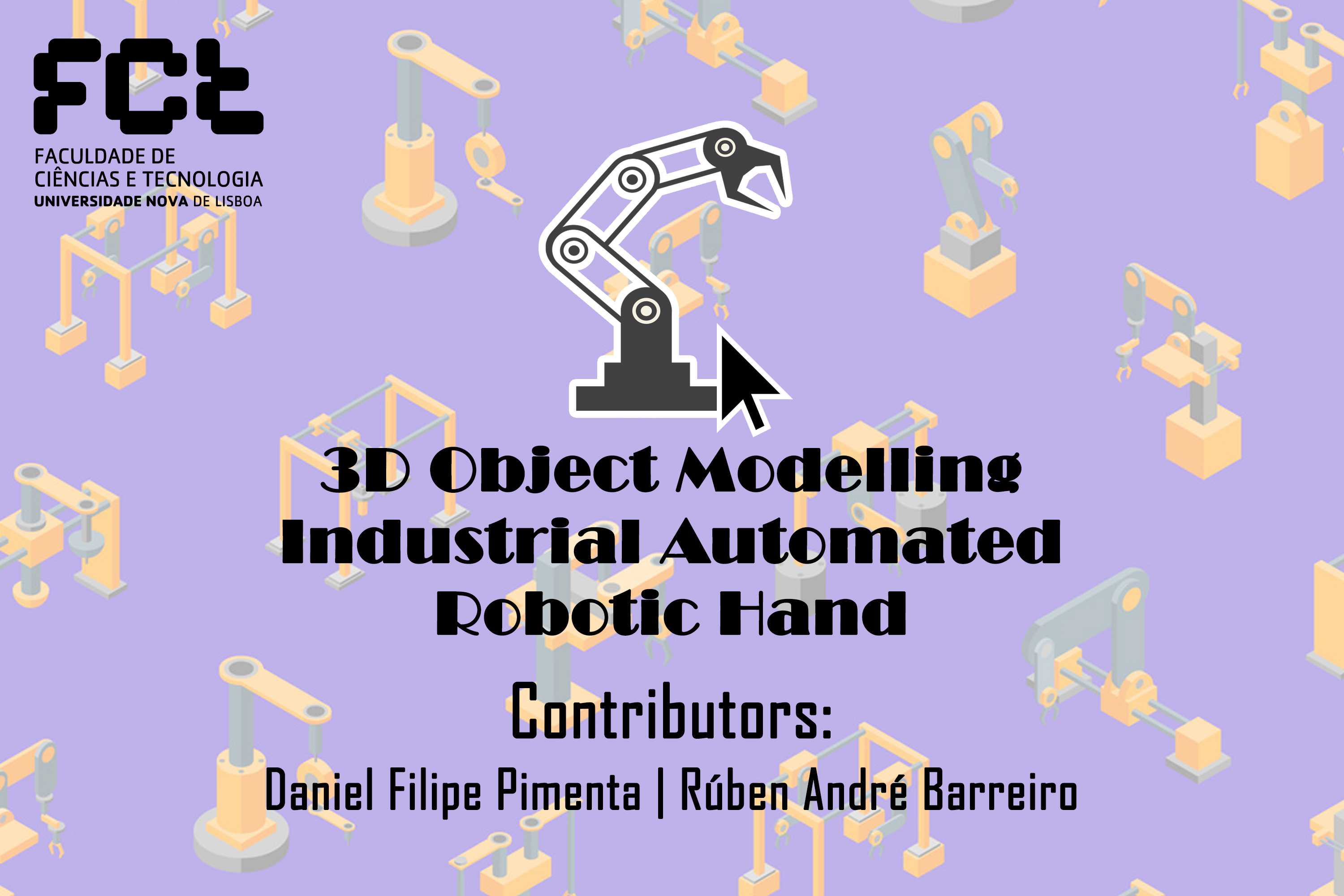 https://raw.githubusercontent.com/rubenandrebarreiro/3d-object-modelling-industrial-automated-robotic-hand/master/imgs/JPGs/banner-1.jpg