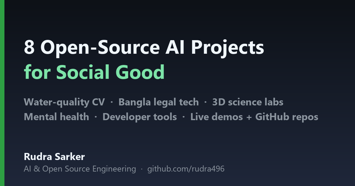 8 Open-Source AI Projects for Social Good (Live Demos + GitHub)