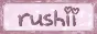 ruuuuuuuushie