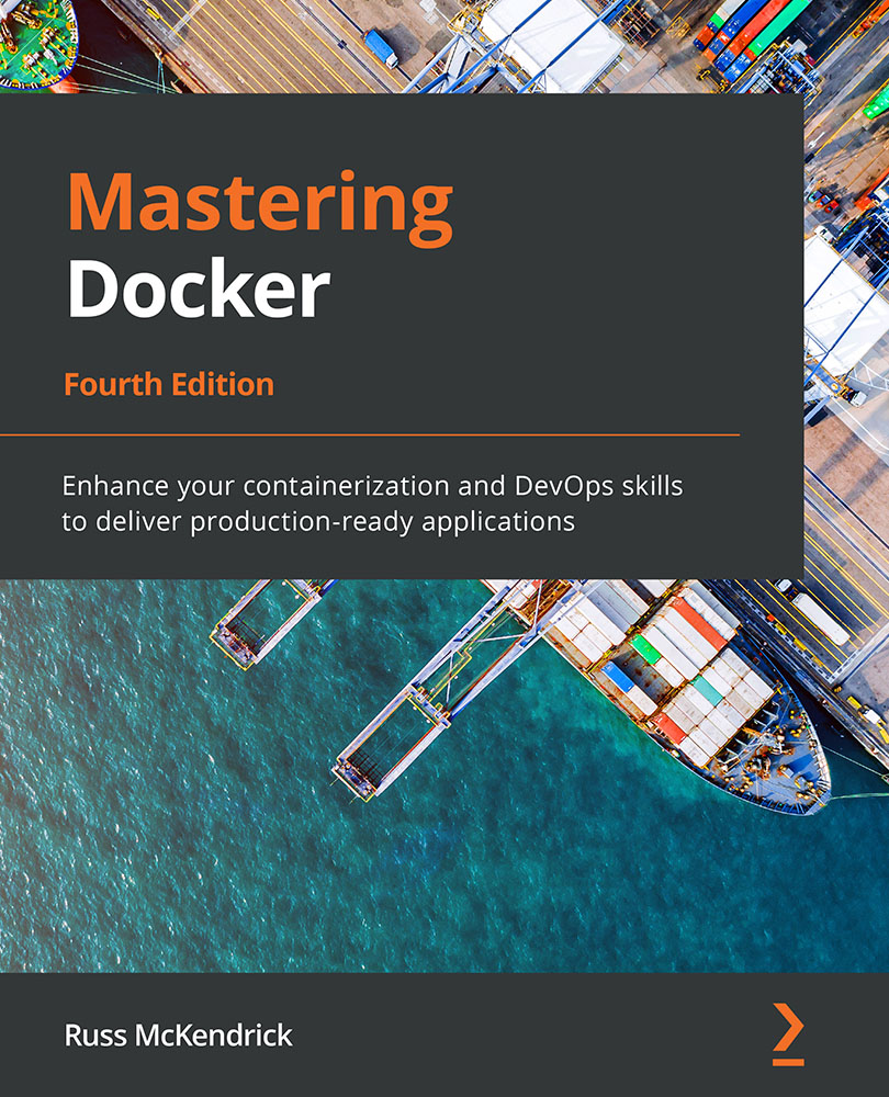 Mastering Docker, Fourth Edition
