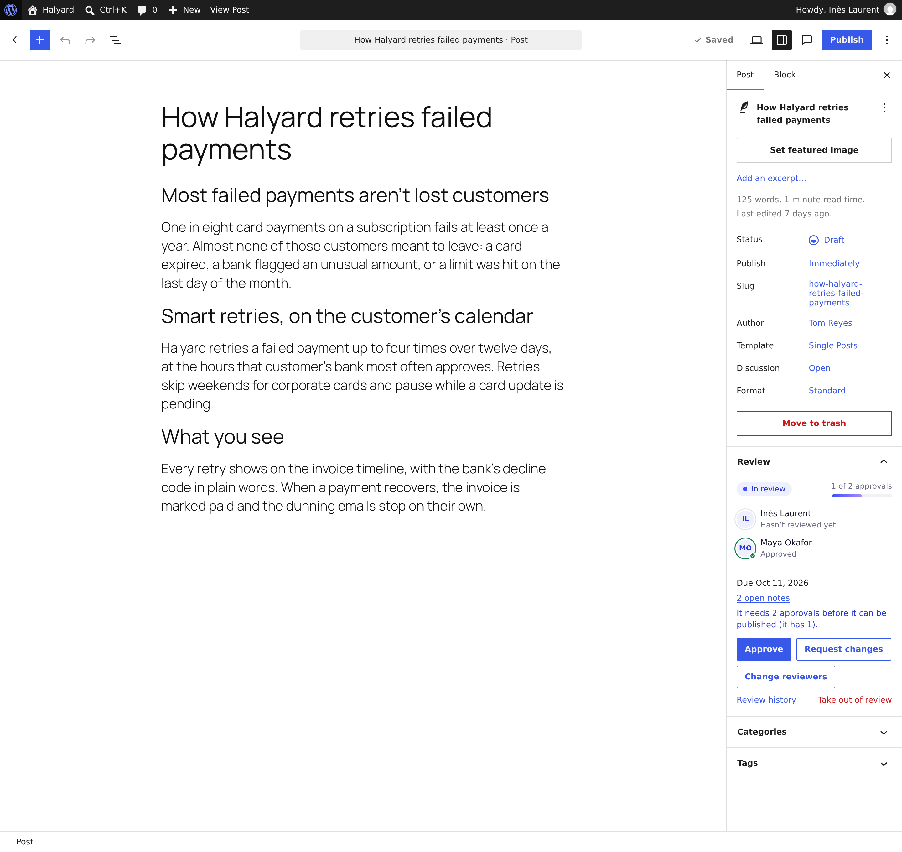 The block editor with the Review panel: In review, 1 of 2 approvals, Inès Laurent hasn't reviewed yet, Maya Okafor approved, due date, 2 open notes, why publishing waits, and Approve, Request changes and Change reviewers buttons