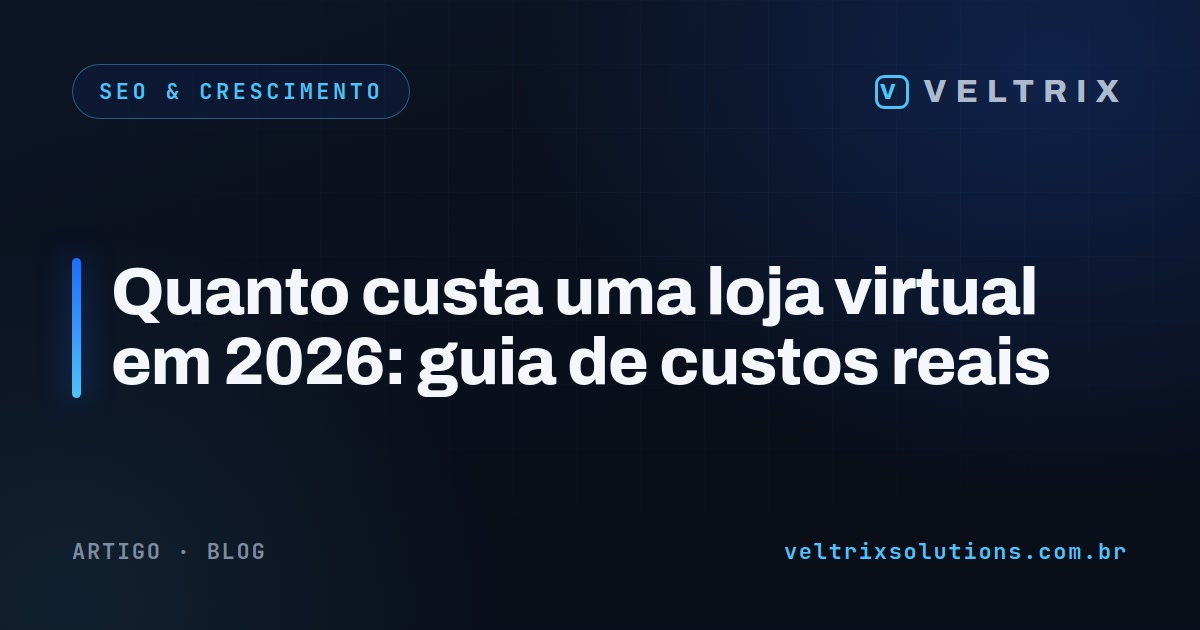 Quanto custa uma loja virtual em 2026: guia de custos reais