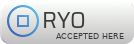 Ryo Accepted Here