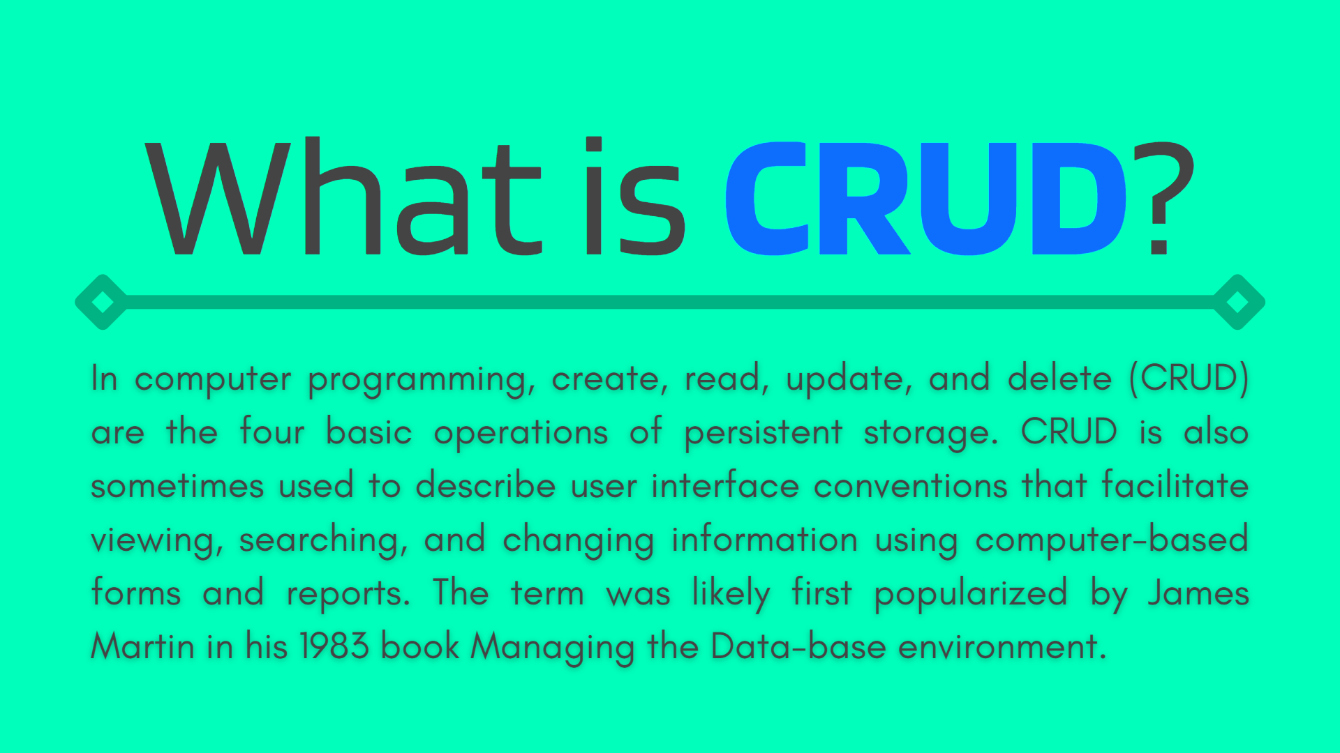 What is CRUD? Create, Read, Update, Delete
