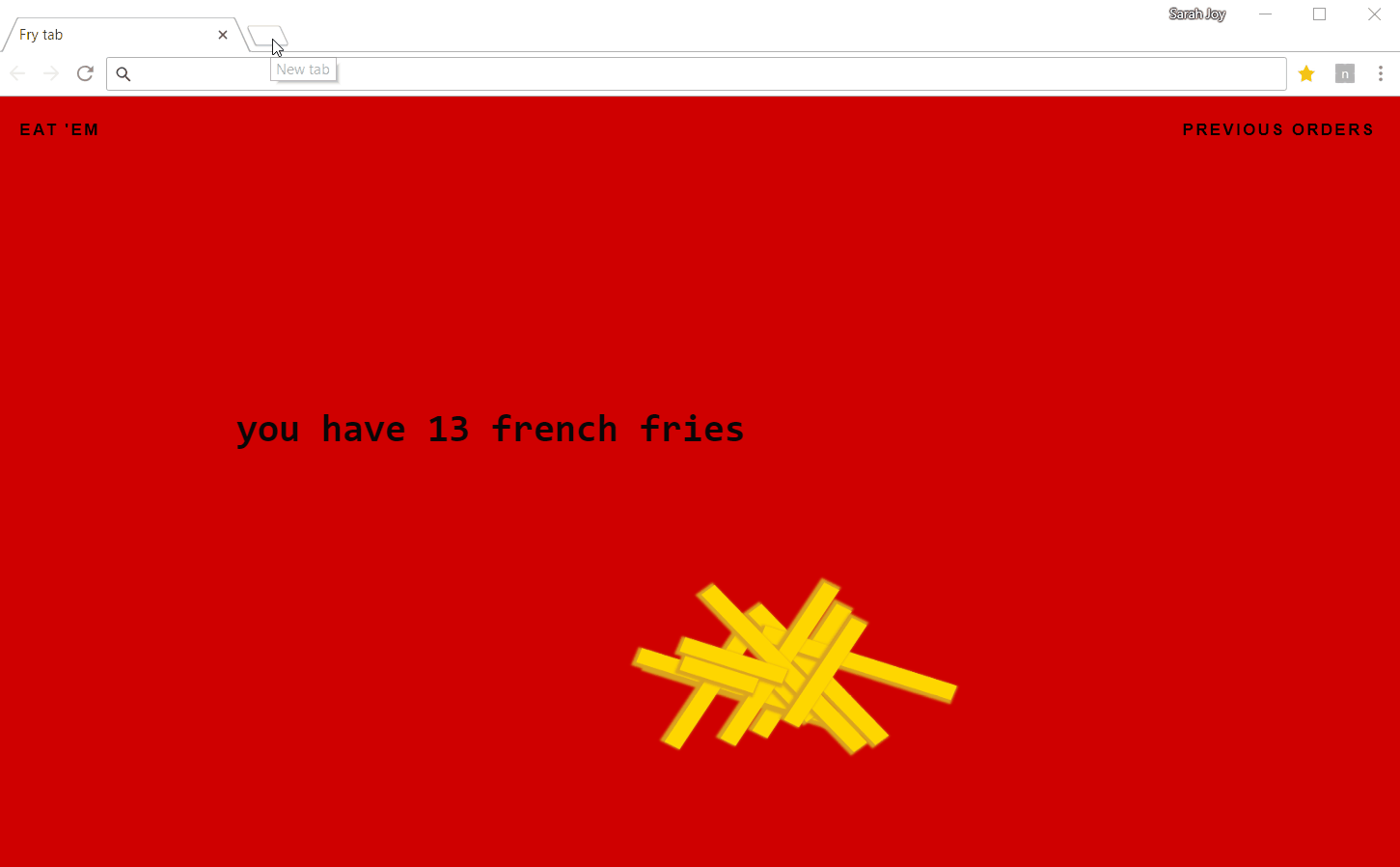 new tabs being opened, each one showing an increasing amount of french fries