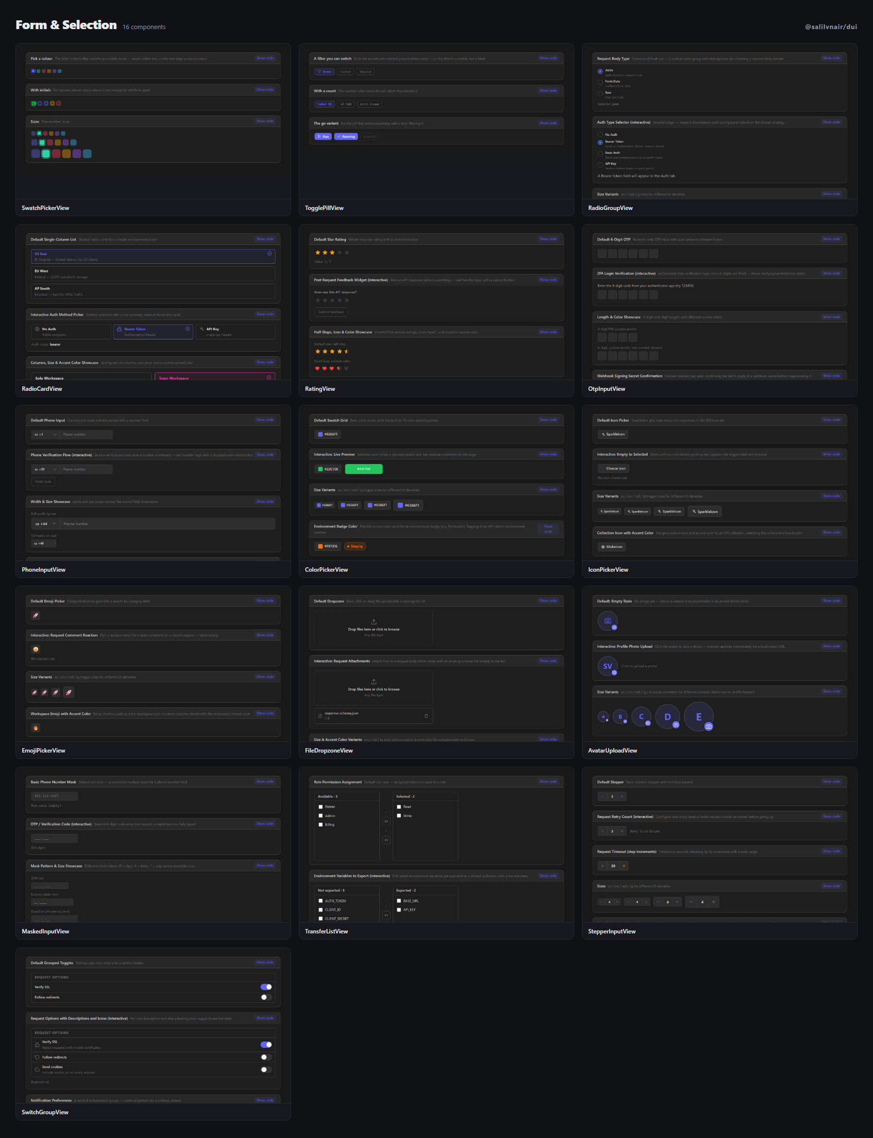 Form & Selection — SwatchPickerView, TogglePillView, RadioGroupView, RadioCardView, RatingView, OtpInputView, PhoneInputView, ColorPickerView, IconPickerView, EmojiPickerView, FileDropzoneView, AvatarUploadView, MaskedInputView, TransferListView, StepperInputView, SwitchGroupView