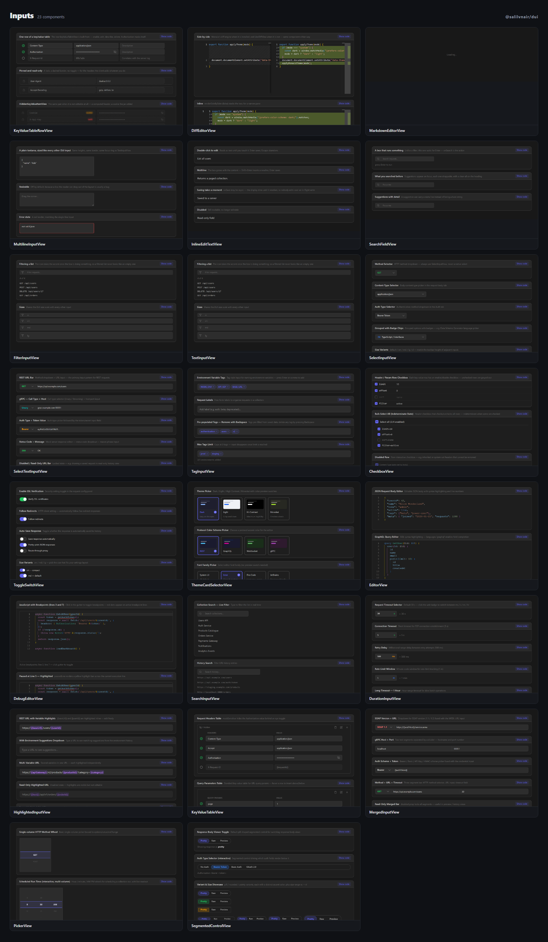 Inputs — KeyValueTableRowView, DiffEditorView, MarkdownEditorView, MultilineInputView, InlineEditTextView, SearchFieldView, FilterInputView, TextInputView, SelectInputView, SelectTextInputView, TagInputView, CheckboxView, ToggleSwitchView, ThemeCardSelectorView, EditorView, DebugEditorView, SearchInputView, DurationInputView, HighlightedInputView, KeyValueTableView, MergedInputView, PickerView, SegmentedControlView