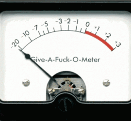 Give-a-fuck-o-meter