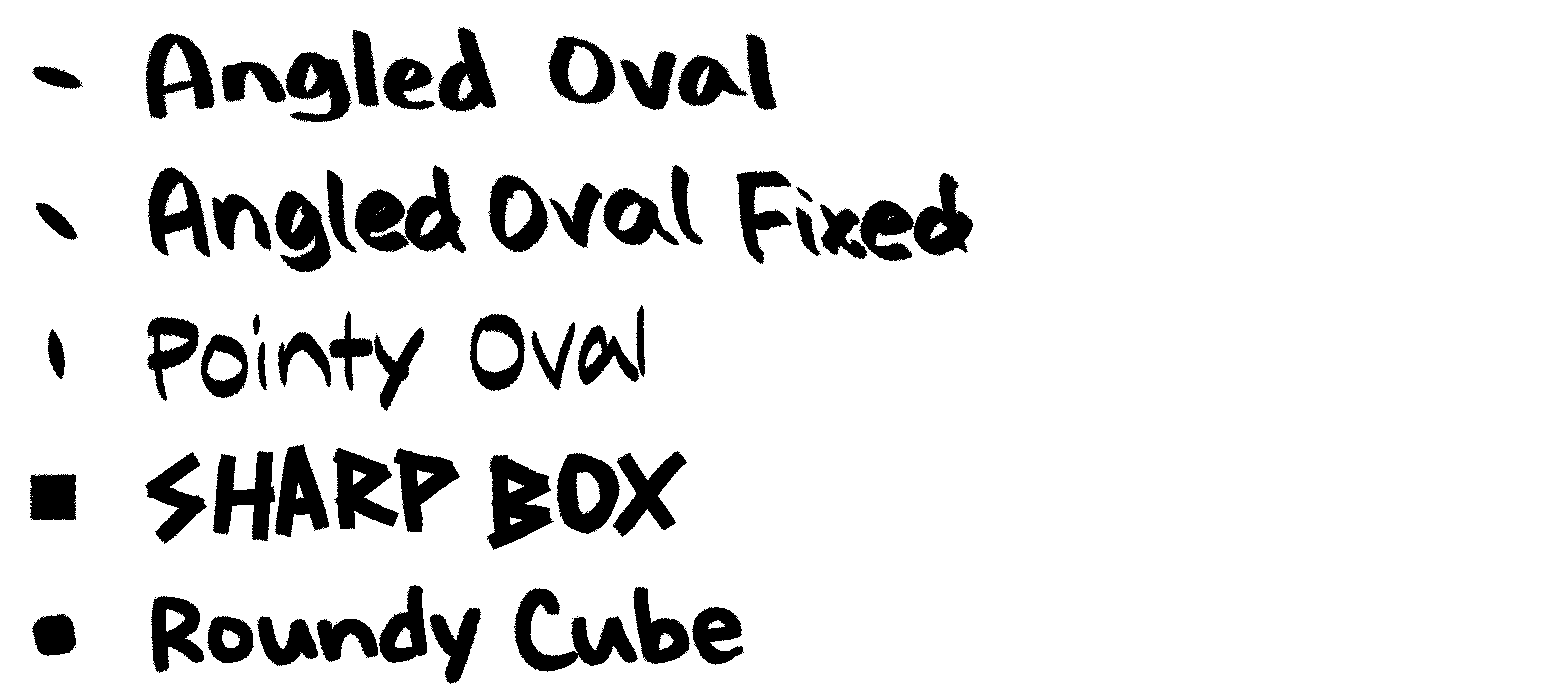 A preview of my "Angled Oval", "Angled Oval Fixed", "Pointy Oval", "Sharp Box", and "Roundy Cube" brushes.