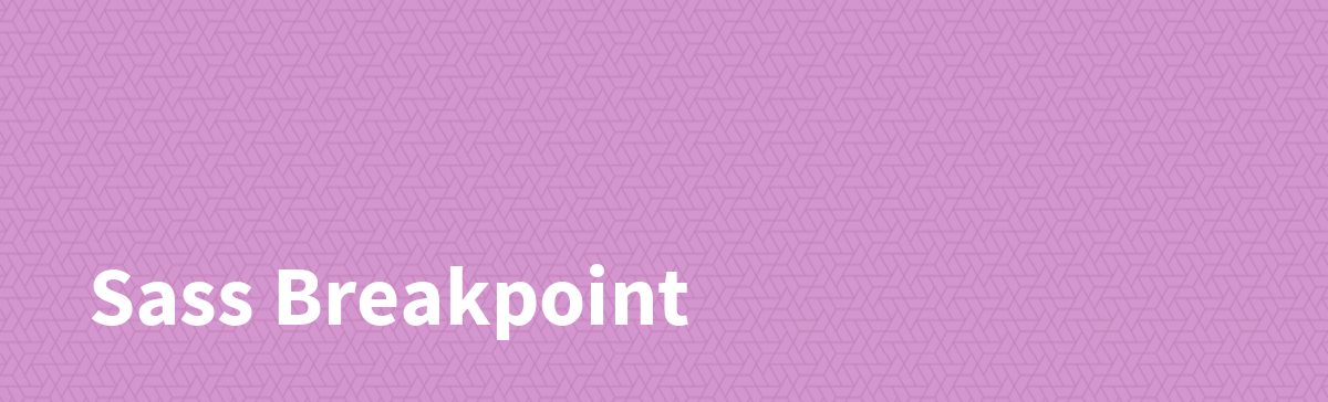 Sass Breakpoint