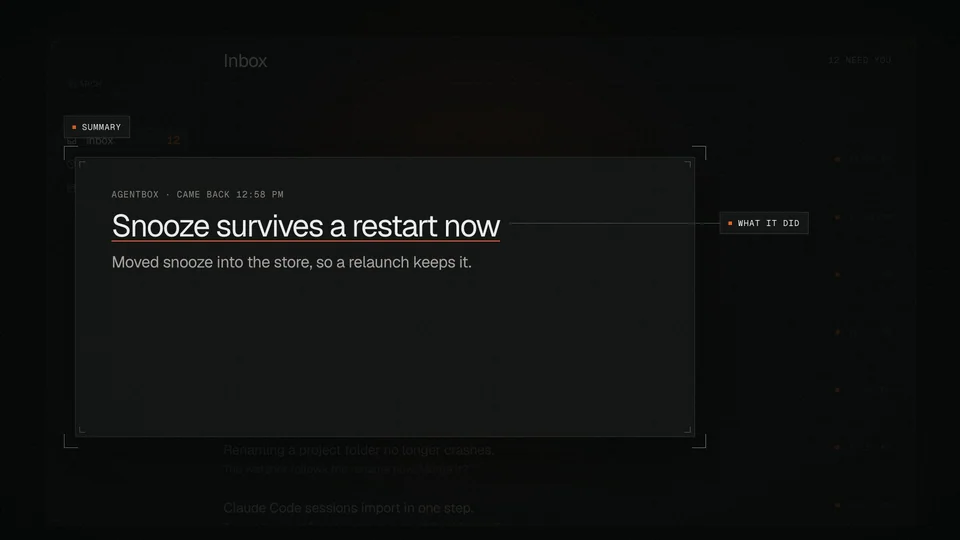 An agent's summary card reads Snooze survives a restart now; pressing 1 merges it and the next card arrives