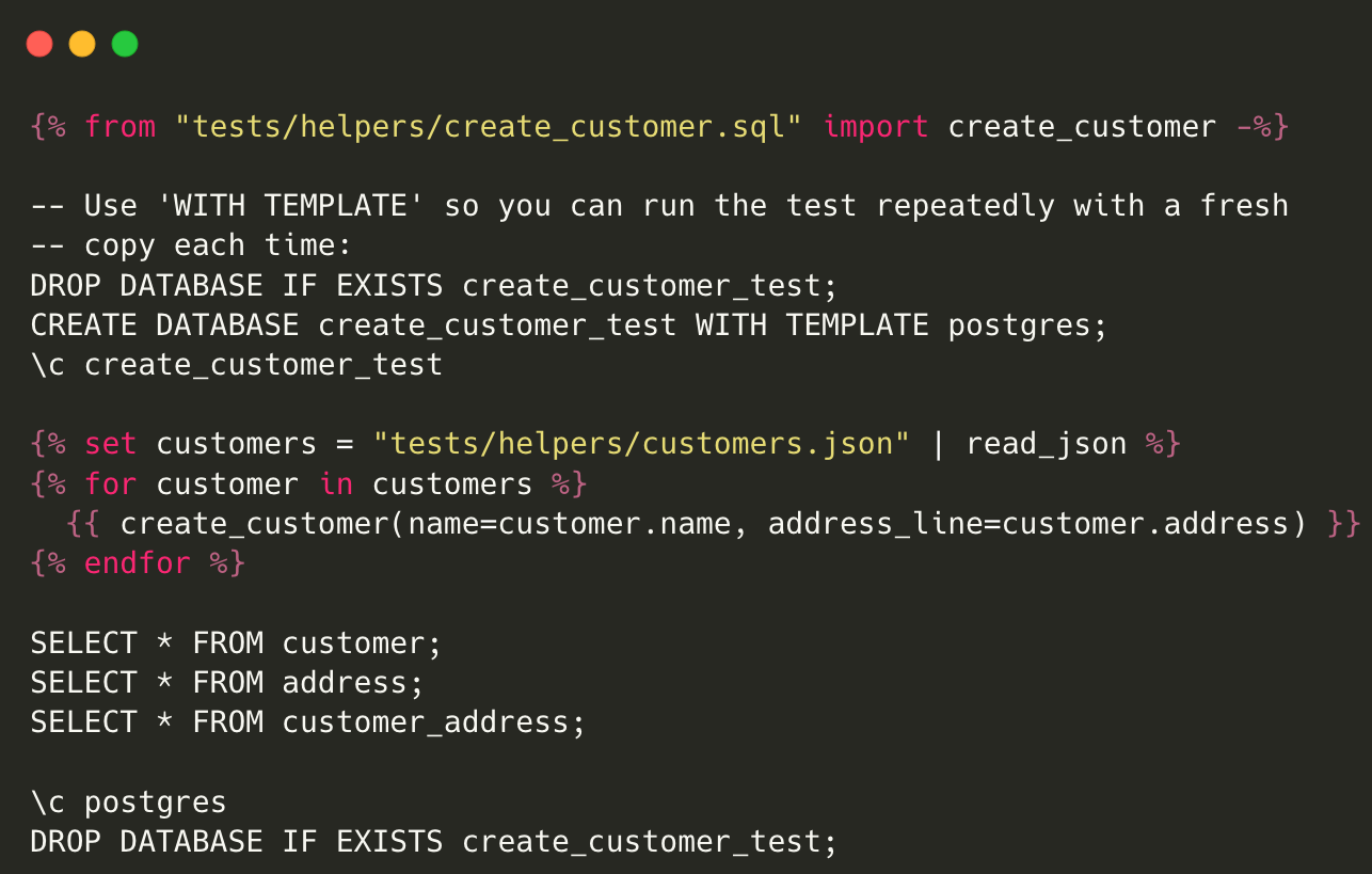 SQL test file that creates a fresh ephemeral database, loops over a JSON fixture of customers, and calls a reusable create_customer macro to seed each one