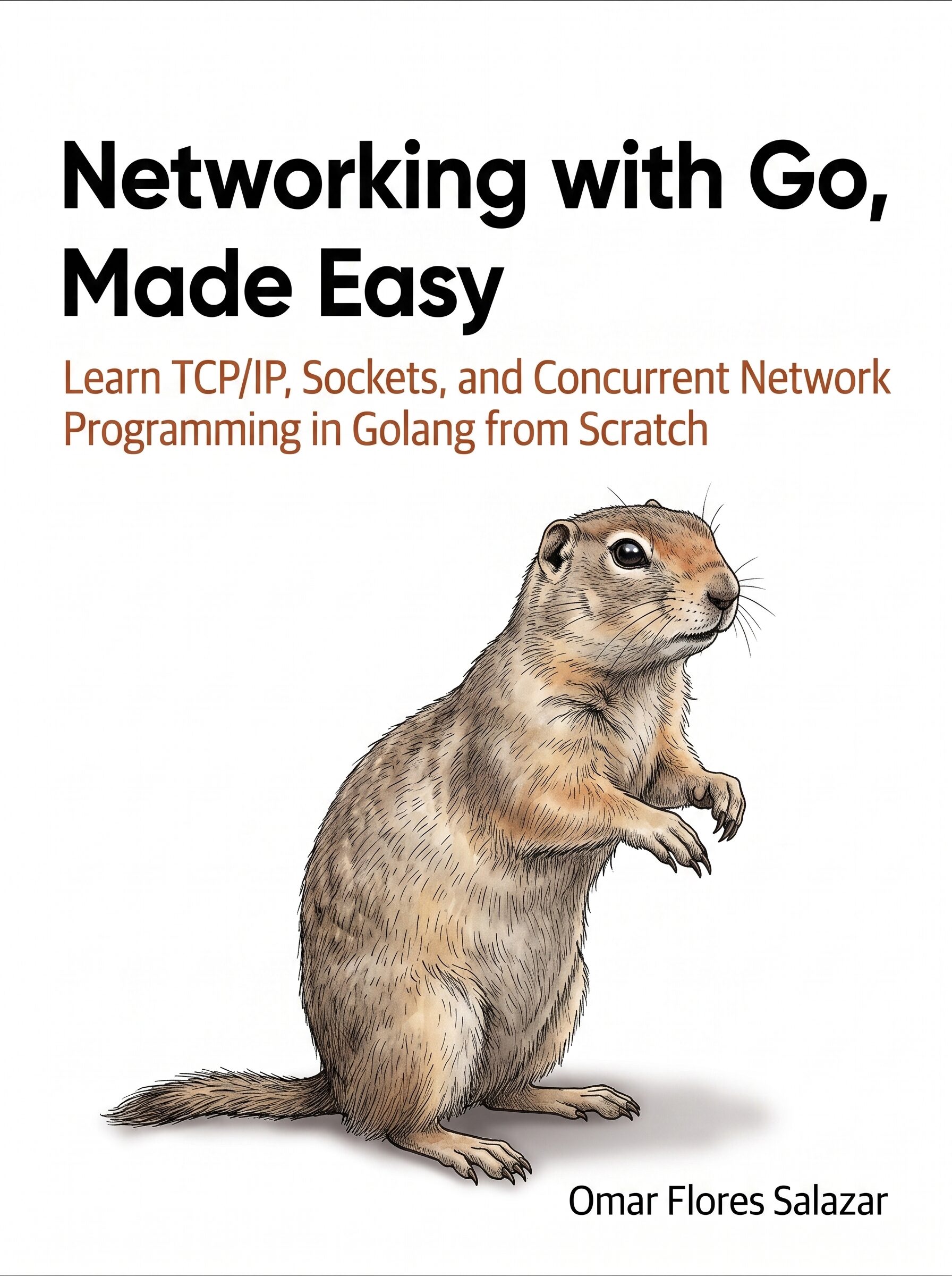 Networking with Go, Made Easy — book cover, learn TCP/IP, sockets, and concurrent network programming in Golang from scratch