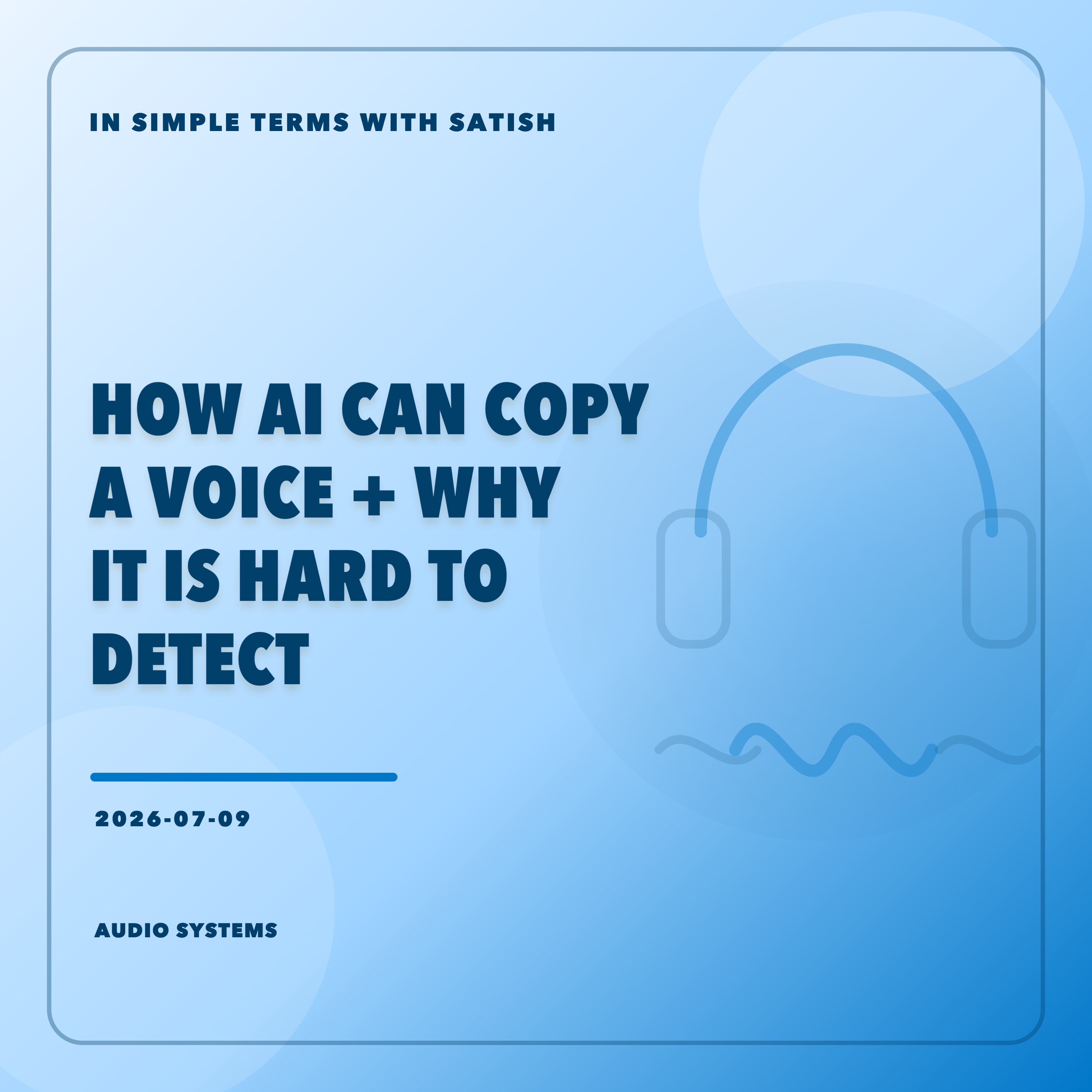 How AI Can Copy a Voice And Why It Is Hard To Detect artwork