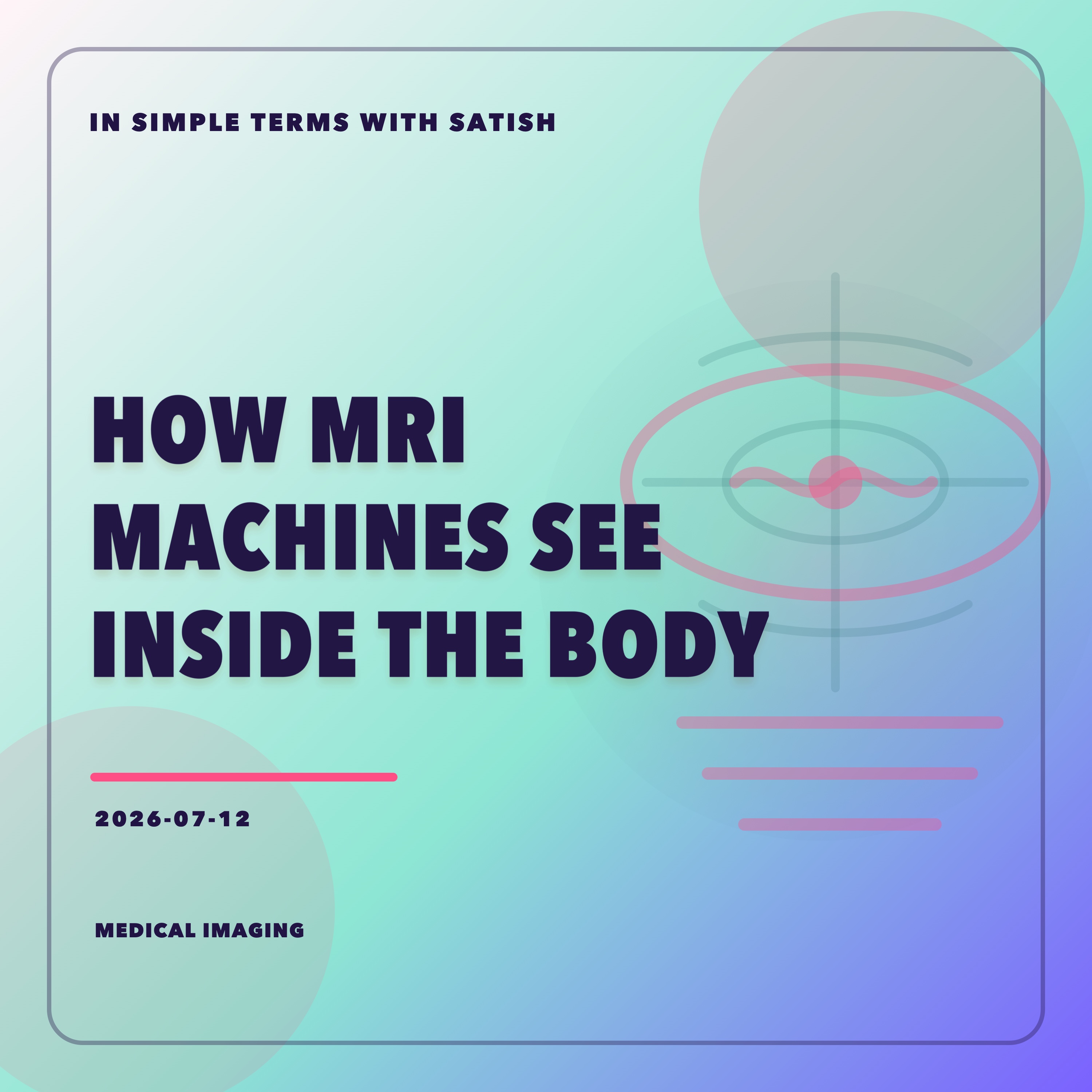 How MRI Machines See Inside The Body artwork