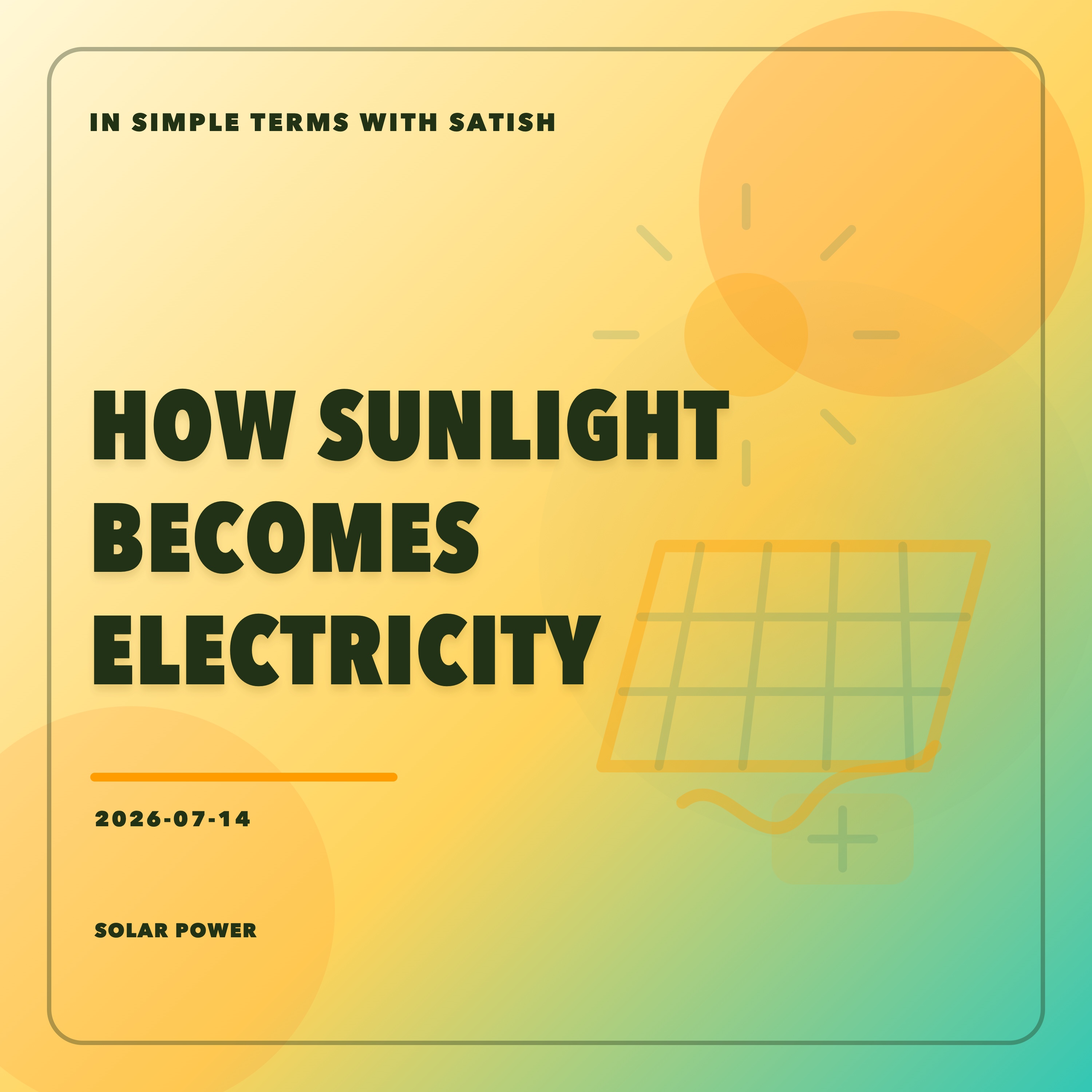How Sunlight Becomes Electricity artwork