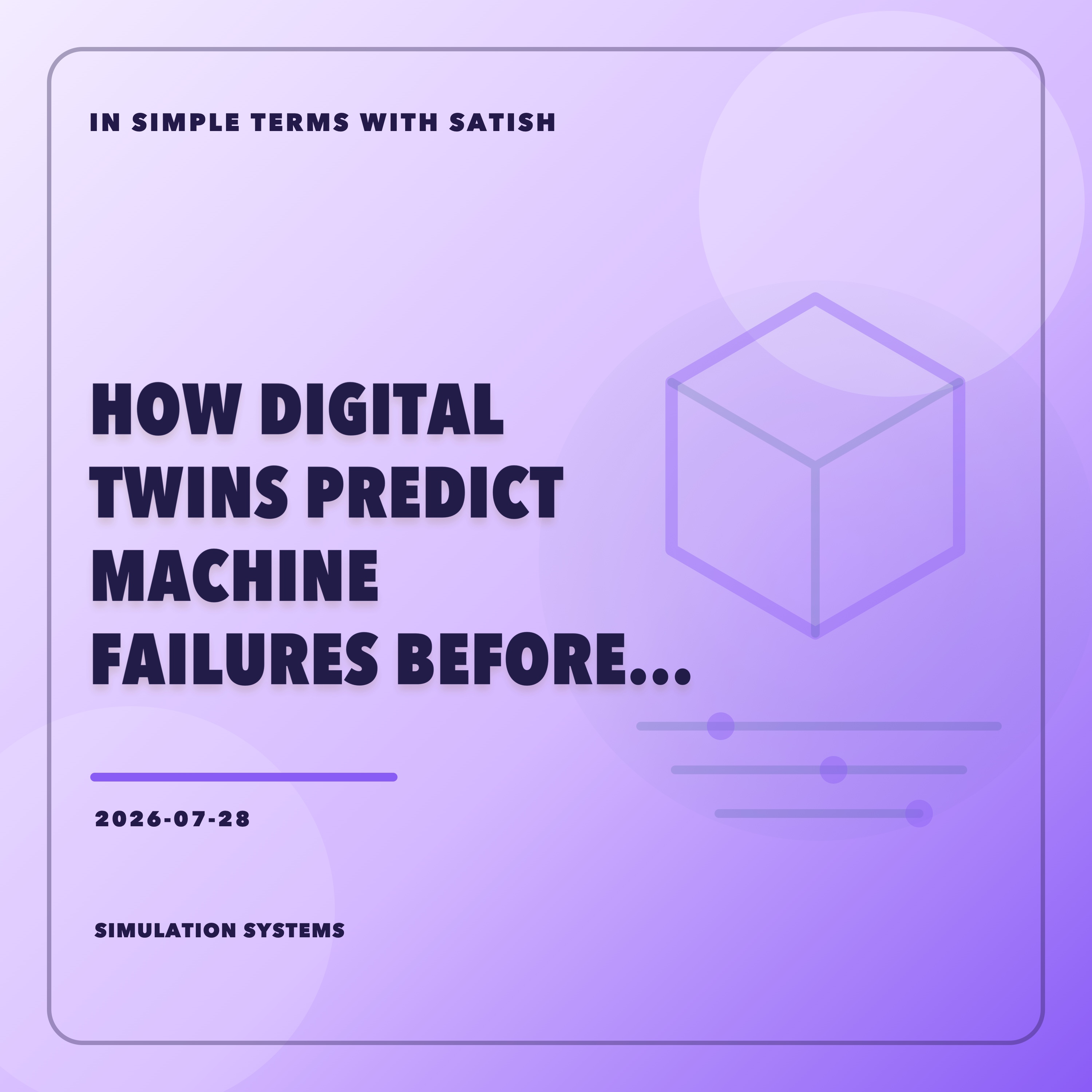 How Digital Twins Predict Machine Failures Before They Happen artwork