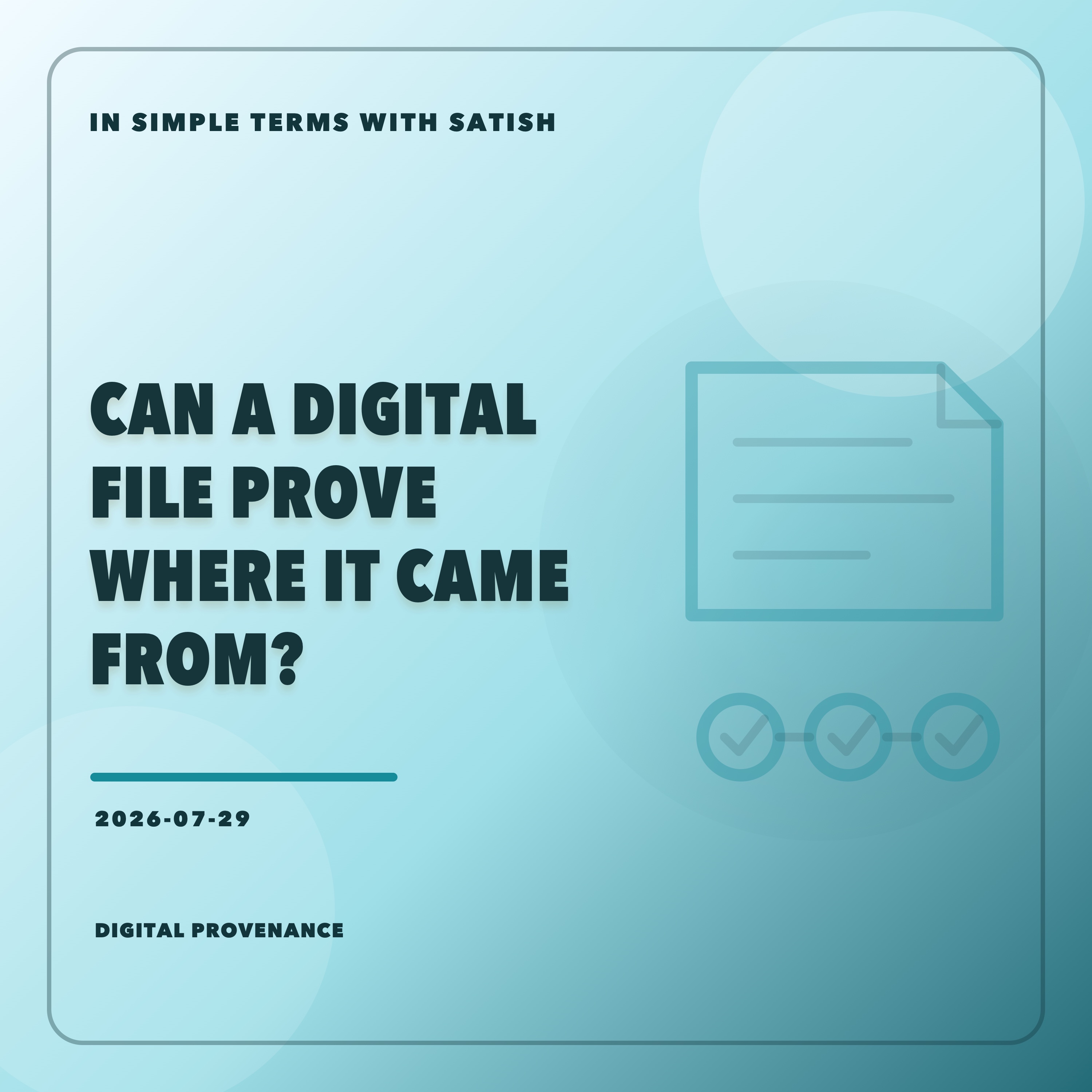 Can A Digital File Prove Where It Came From? artwork