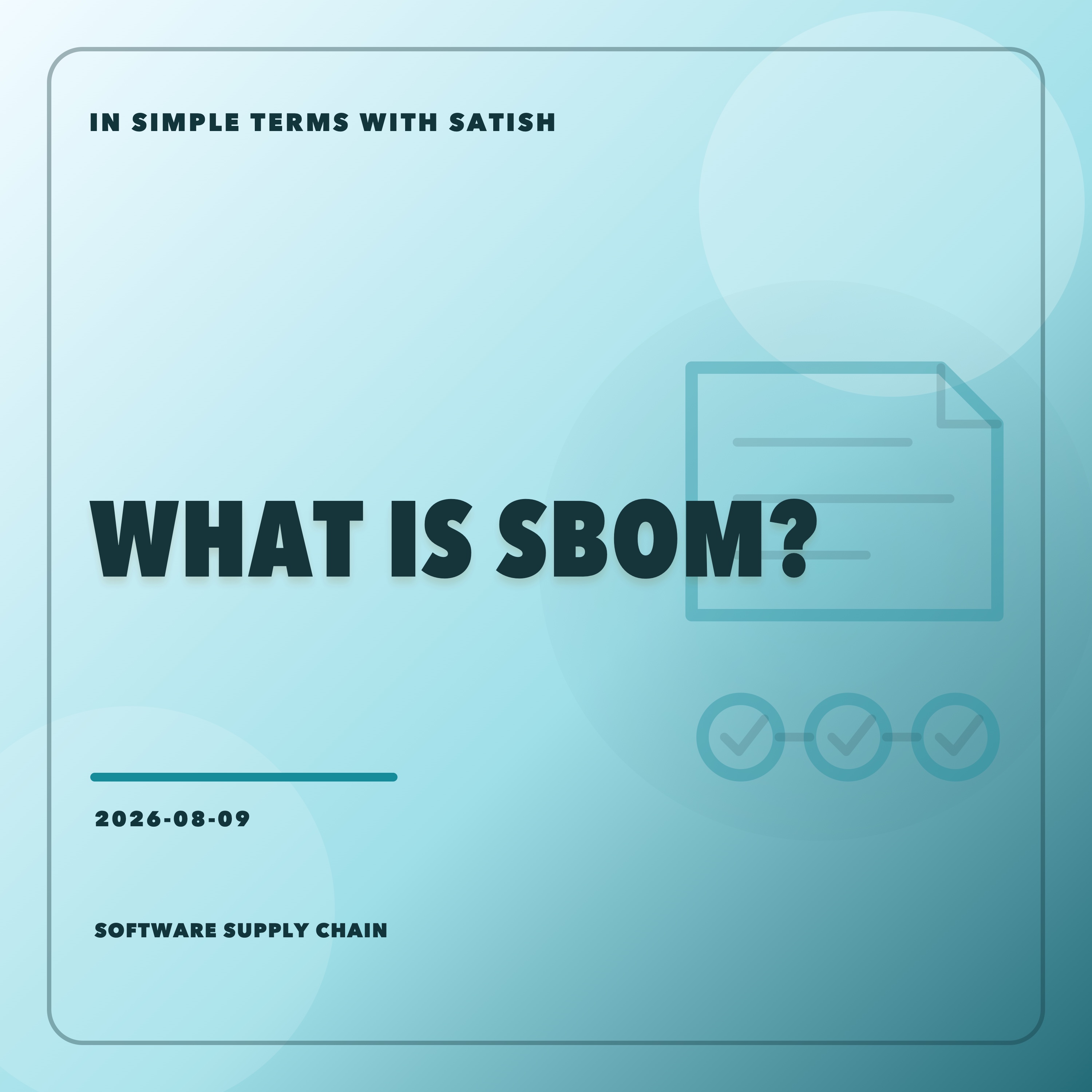 What Is SBOM? Software’s Ingredient List Explained artwork