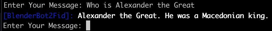 Shows a small dialog, with the human asking who Alexander the Great is, and the bot answering that he is a Macedonian king