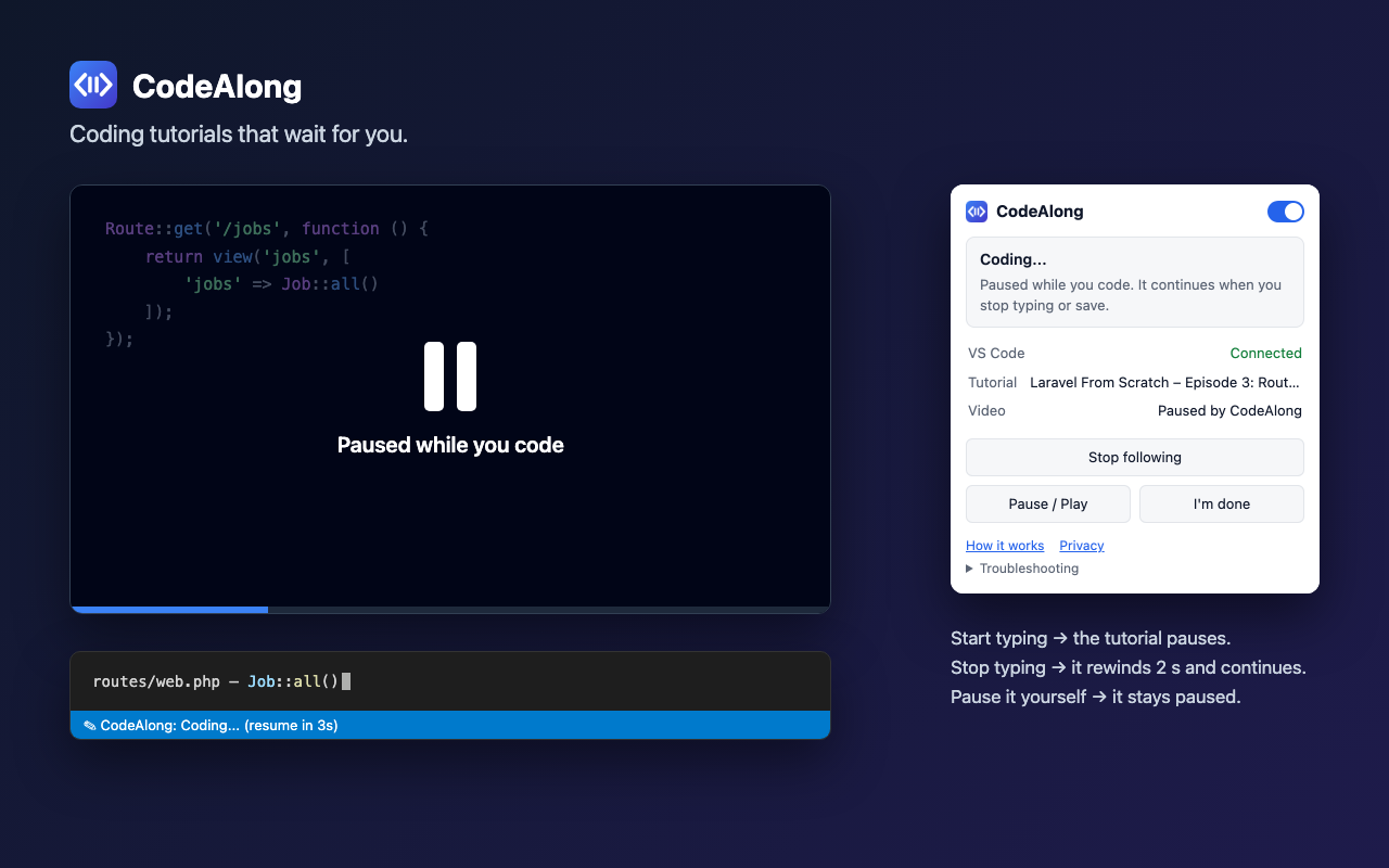 CodeAlong pauses the tutorial while you code