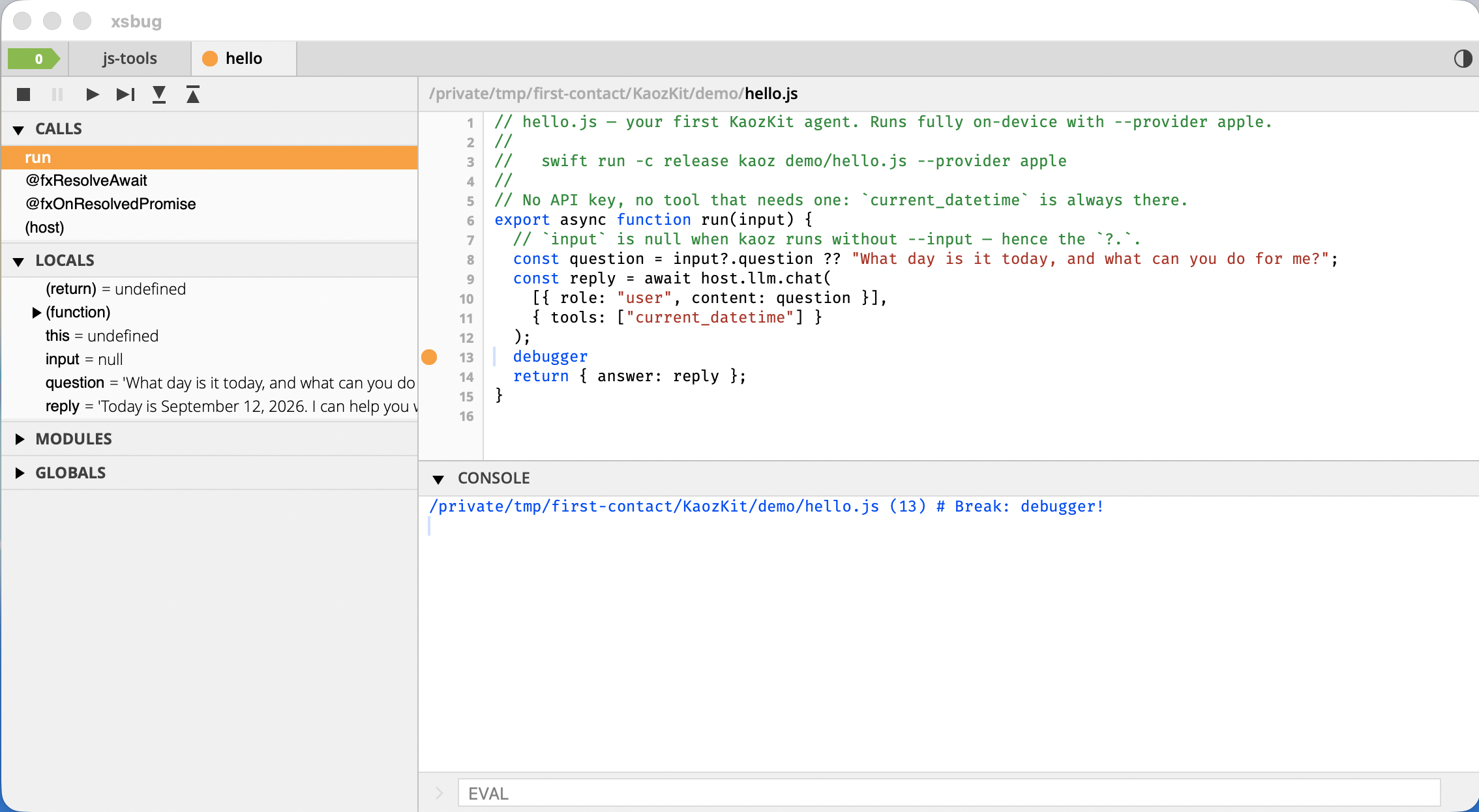 xsbug stopped on a debugger; in demo/hello.js, right after the model has answered — the call stack, the locals (input is null, reply already holds the date), and the two engines as tabs