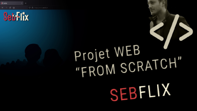 Projet web from scratch — Sebflix