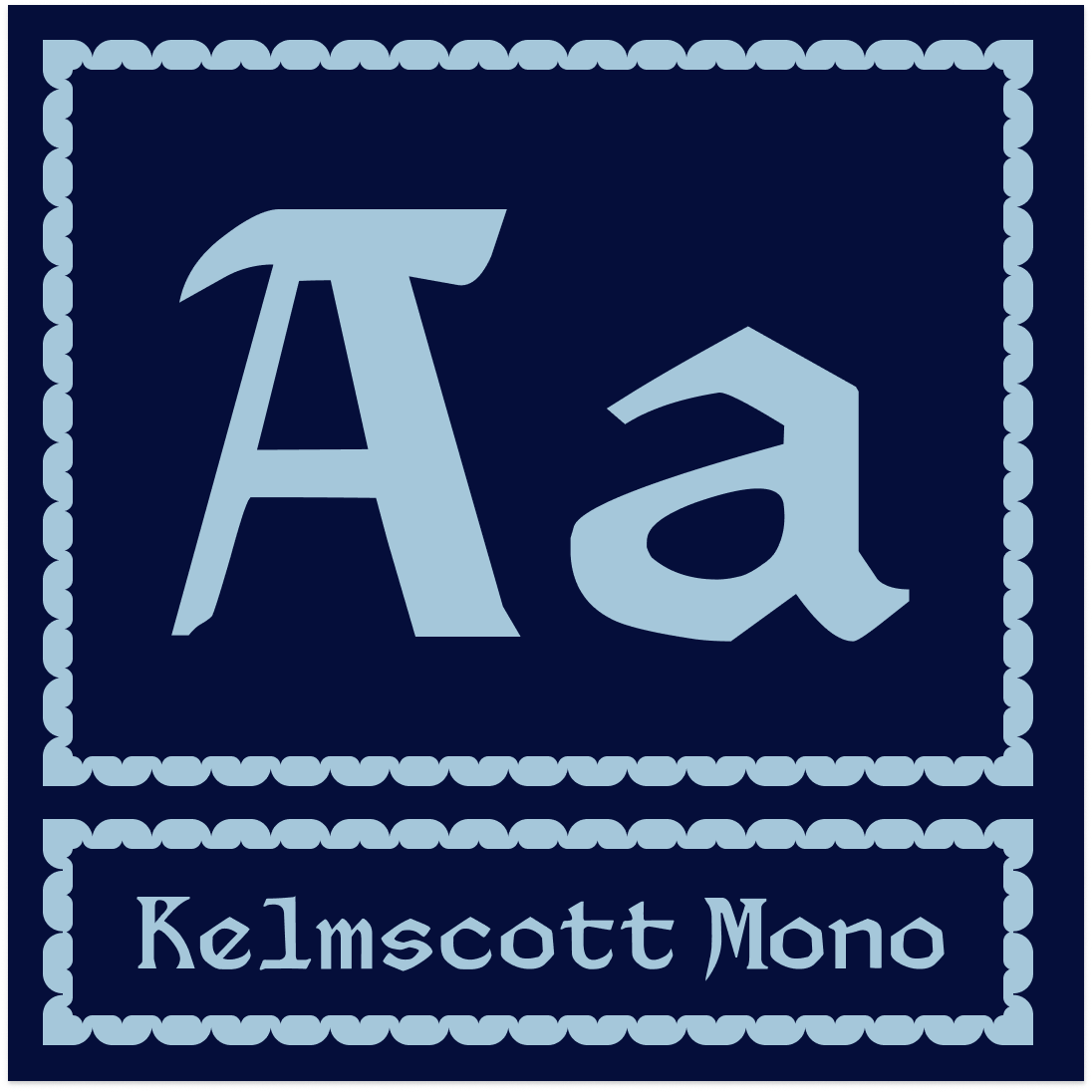 "Aa / Kelmscott Mono"