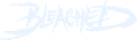 Bleached
