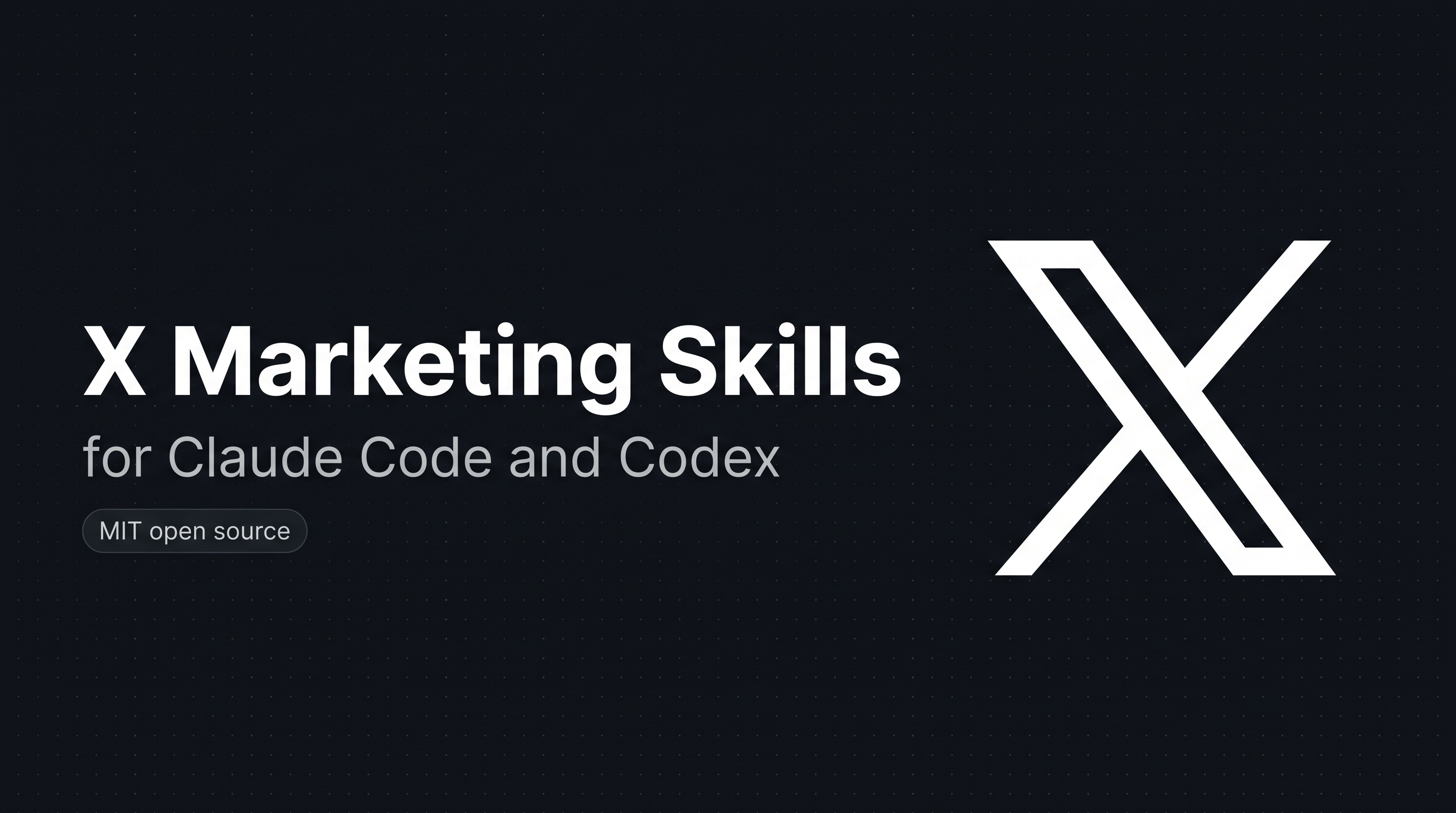X (Twitter) marketing skills for Claude Code and Codex, open source MIT licensed