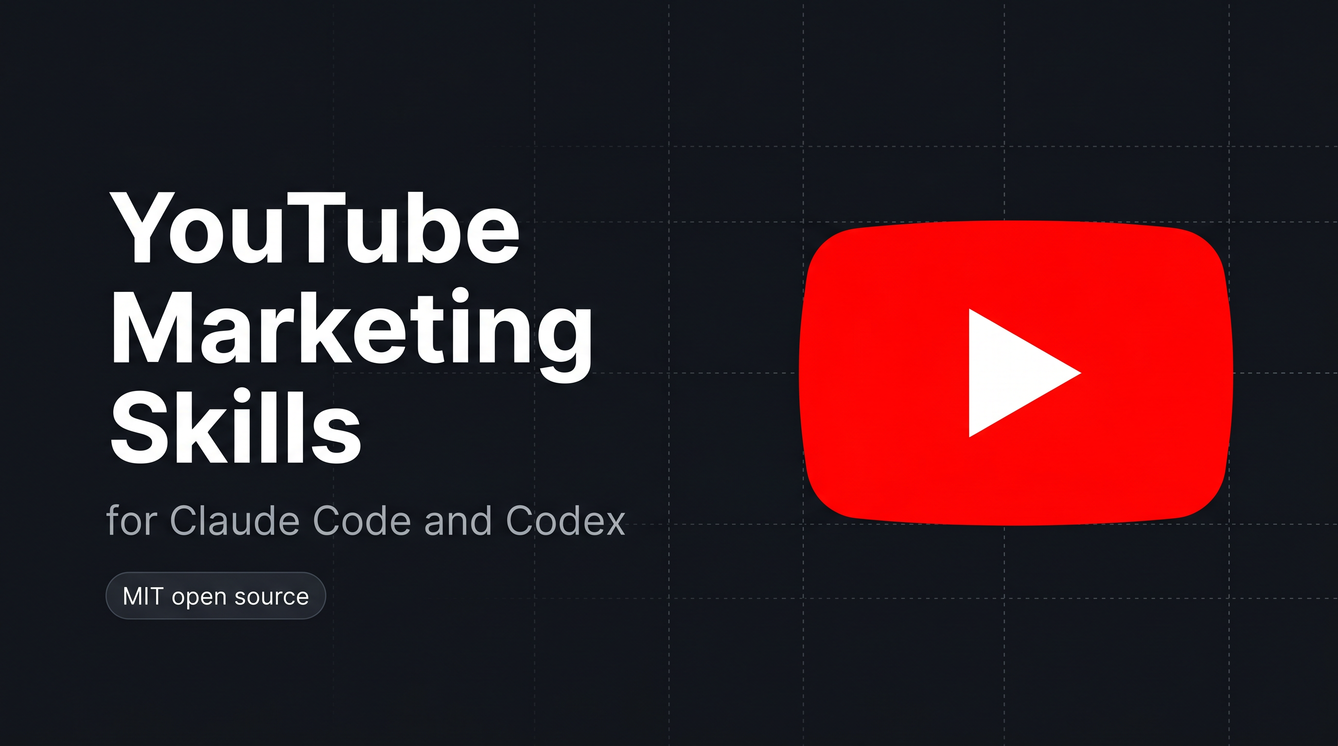 YouTube marketing skills for Claude Code and Codex, open source MIT licensed
