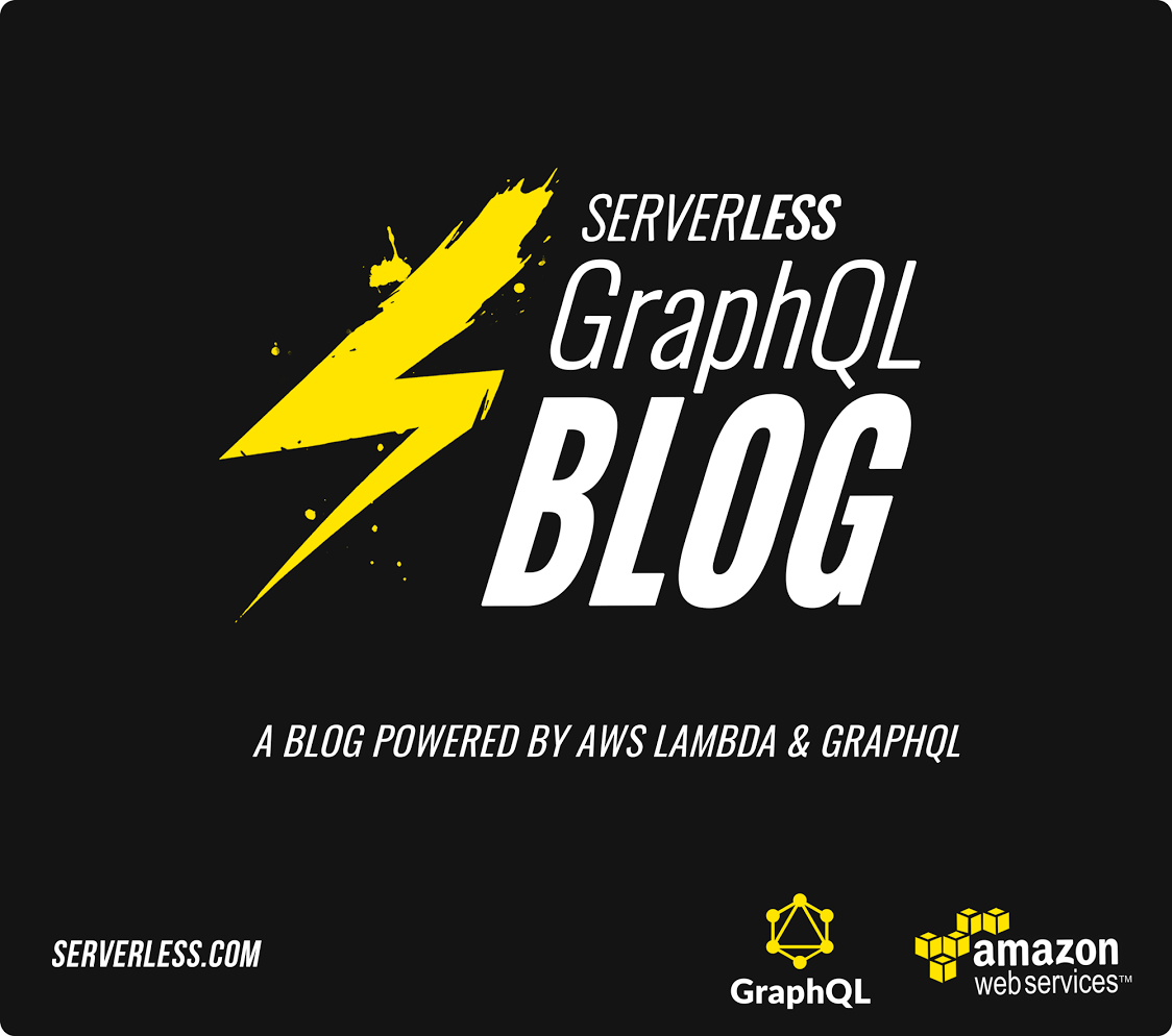 Serverless GraphQL Blog AWS Lambda API Gateway