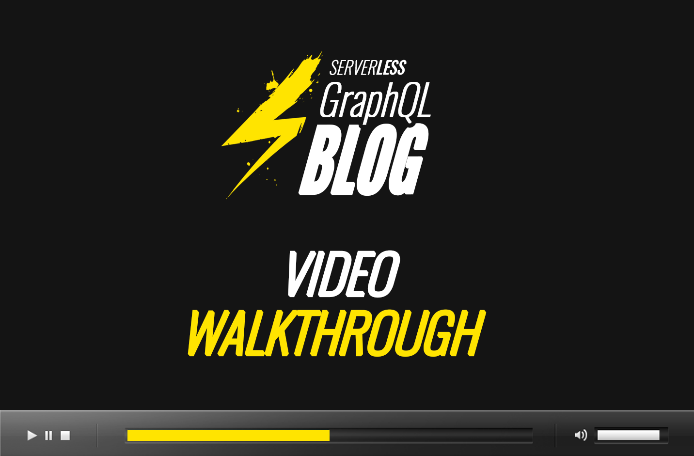Serverless GraphQL Blog Video Walkthrough