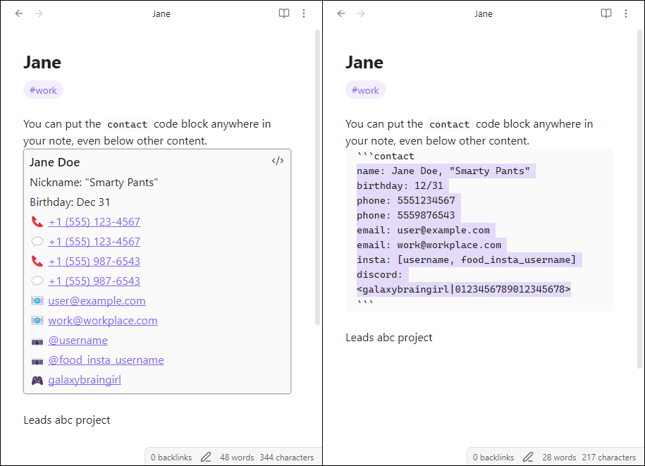 An Obsidian window showing a note in editing mode with a card rendered in the middle, containing a name and linked contact info. An adjoining screenshot shows the source of the code block that renders as a contact card.
