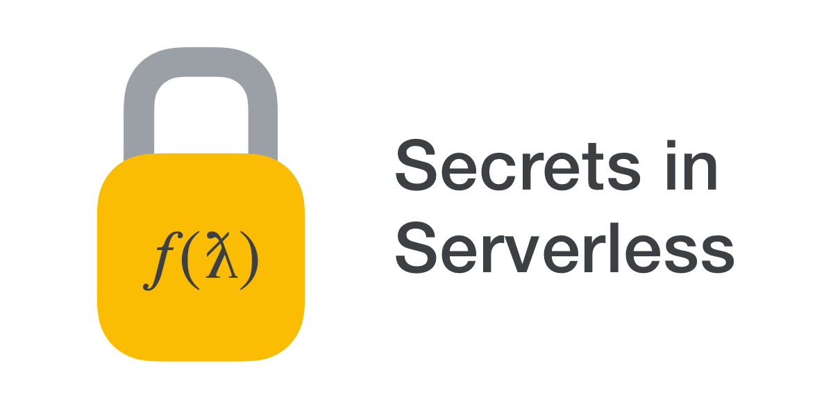 Secrets in serverless