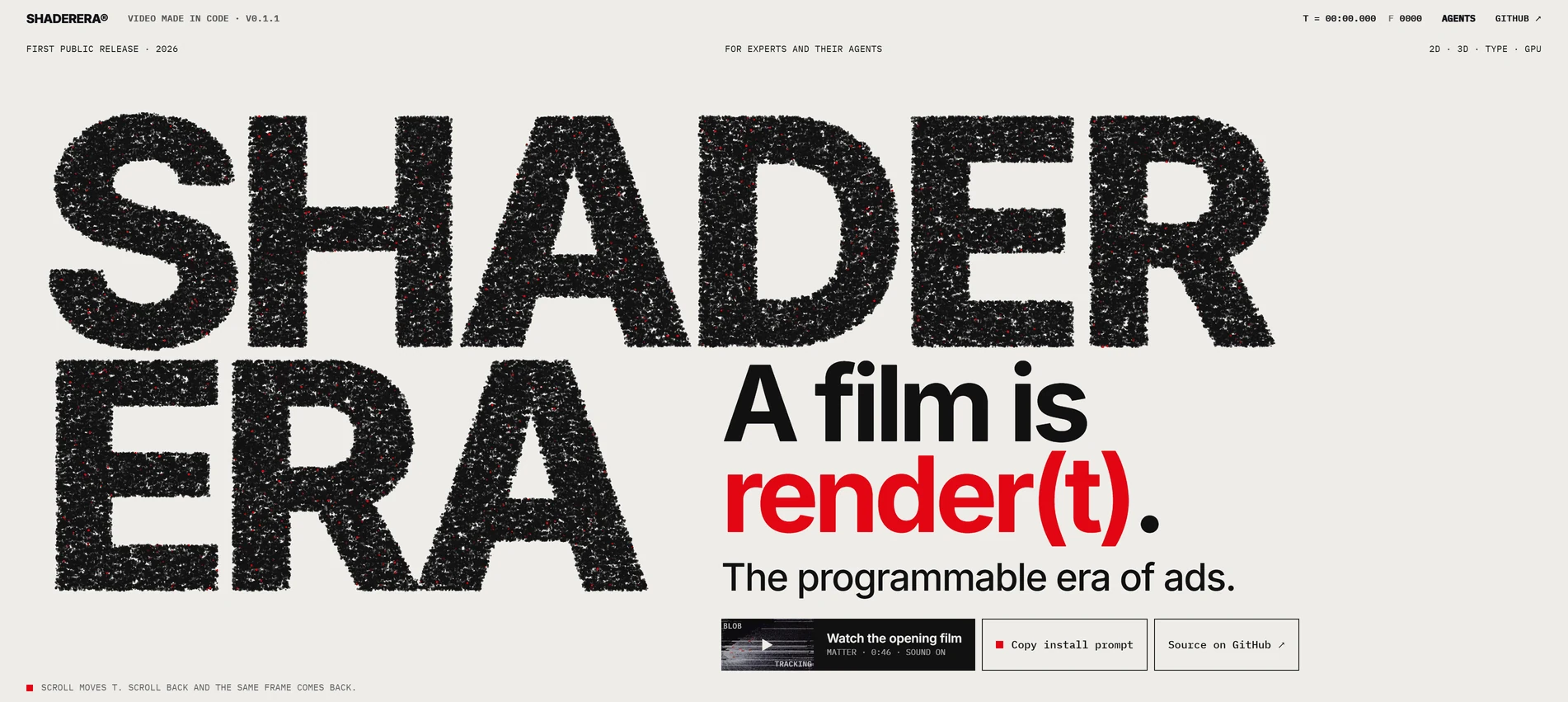 Shaderera: a film is render(t). The wordmark is made of particles, each a function of t.