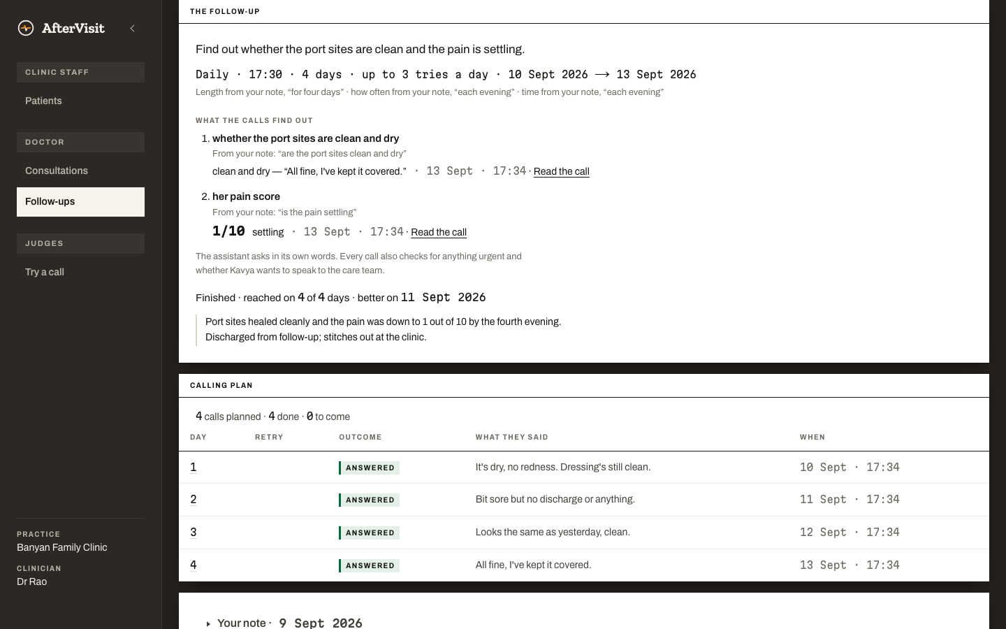 What the calls find out, each quoted from the note, with the patient's answer