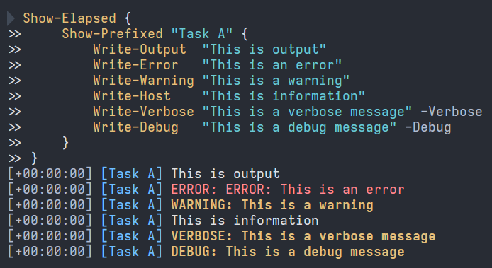 An example showing use and output of Show-Prefixed nested within Show-Elapsed and invoking various Write cmdlets