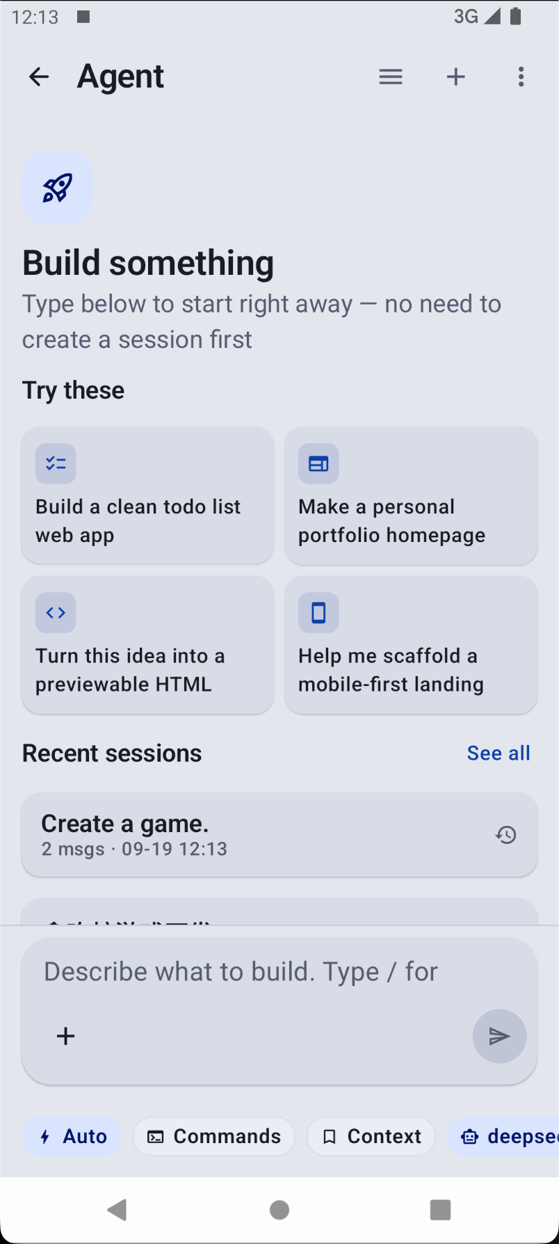 Agent screen with build suggestions