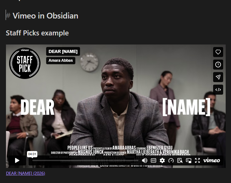 The public Vimeo Staff Pick DEAR NAME embedded in Obsidian Live Preview