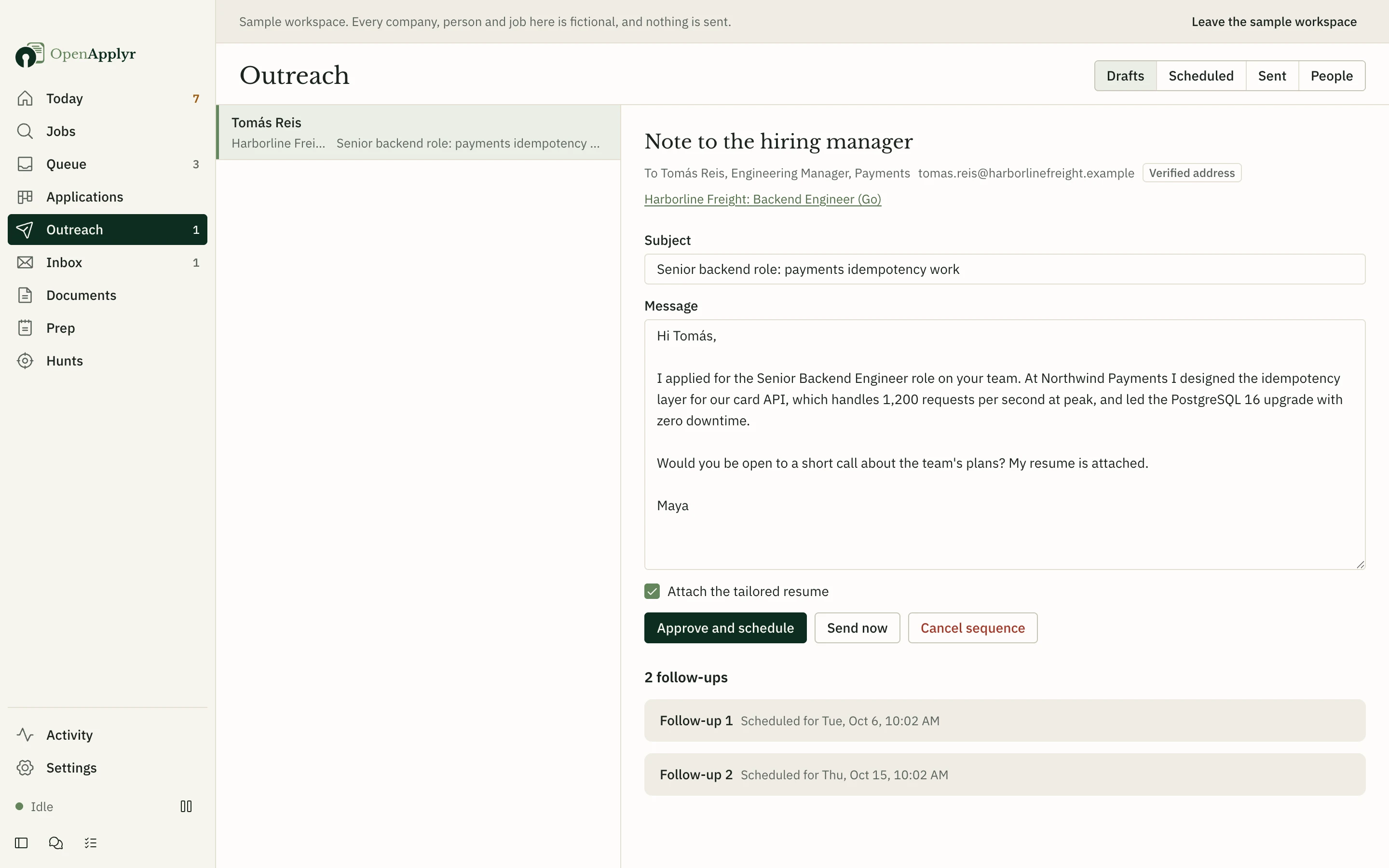 A short note to a hiring manager with scheduled follow-ups