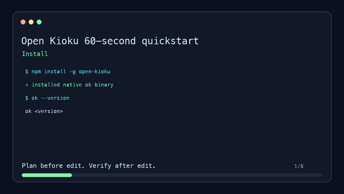 Open Kioku 60-second quickstart