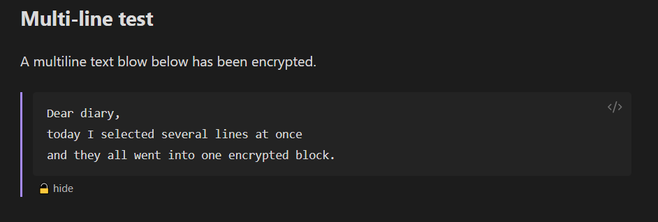 The pill clicked open, showing the decrypted text "Dear diary, today I selected several lines at once and they all went into one encrypted block." with a "hide" control beneath it.