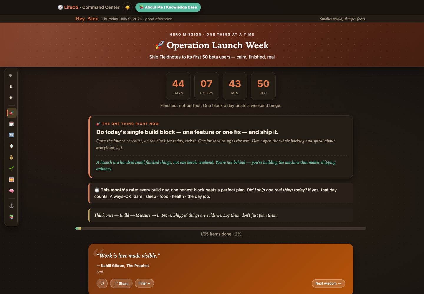 The LifeOS dashboard running the demo persona: the Operation Launch Week hero mission with a live countdown, the one thing to do right now, the sync/nav dock, and the quote engine.