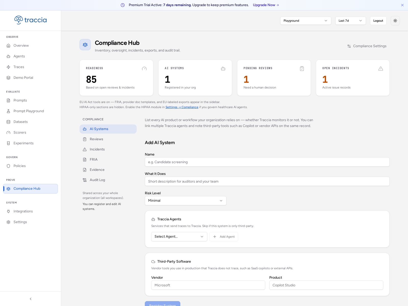 Traccia Compliance Hub 儀表板顯示 Readiness 85、AI Systems 1、Pending Reviews 1、Open Incidents 1，下方有 Add AI System 表單